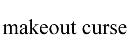 MAKEOUT CURSE trademark