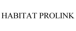 HABITAT PROLINK trademark