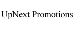 UPNEXT PROMOTIONS trademark