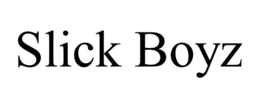 SLICK BOYZ trademark