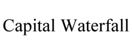 CAPITAL WATERFALL trademark