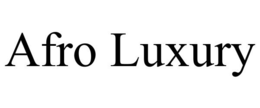 AFRO LUXURY trademark