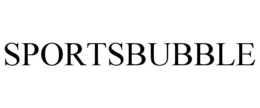 SPORTSBUBBLE trademark