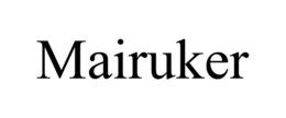 MAIRUKER trademark