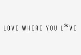 LOVE WHERE YOU LIVE trademark