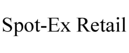 SPOT-EX RETAIL trademark