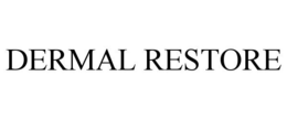 DERMAL RESTORE trademark
