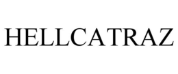 HELLCATRAZ trademark