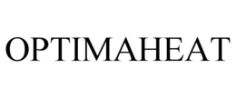 OPTIMAHEAT trademark