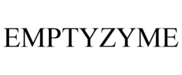EMPTYZYME trademark
