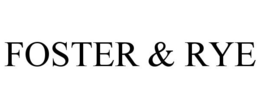 FOSTER & RYE trademark