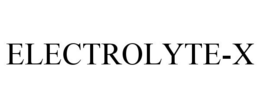 ELECTROLYTE-X trademark