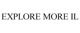 EXPLORE MORE IL trademark