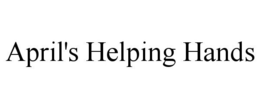 APRIL'S HELPING HANDS trademark