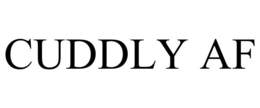 CUDDLY AF trademark