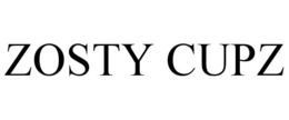 ZOSTY CUPZ trademark