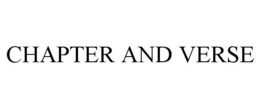 CHAPTER AND VERSE trademark