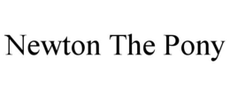 NEWTON THE PONY trademark