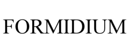 FORMIDIUM trademark