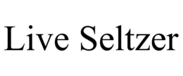 LIVE SELTZER trademark