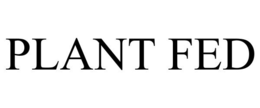 PLANT FED trademark