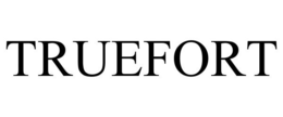 TRUEFORT trademark