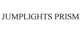 JUMPLIGHTS PRISM trademark