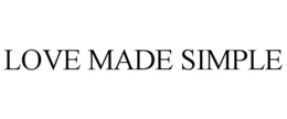 LOVE MADE SIMPLE trademark