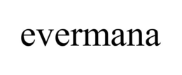 EVERMANA trademark