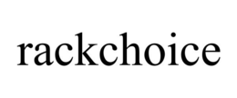 RACKCHOICE trademark