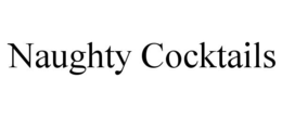 NAUGHTY COCKTAILS trademark