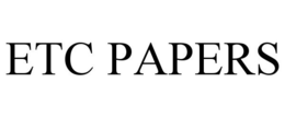 ETC PAPERS trademark