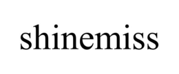 SHINEMISS trademark