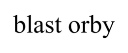 BLAST ORBY trademark
