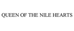 QUEEN OF THE NILE HEARTS trademark