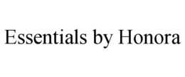 ESSENTIALS BY HONORA trademark