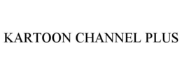 KARTOON CHANNEL PLUS trademark