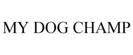 MY DOG CHAMP trademark