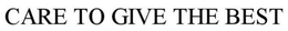 CARE TO GIVE THE BEST trademark