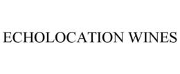ECHOLOCATION WINES trademark