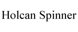 HOLCAN SPINNER trademark