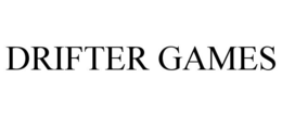 DRIFTER GAMES trademark