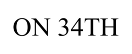 ON 34TH trademark