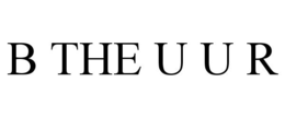 B THE U U R trademark