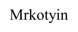 MRKOTYIN trademark