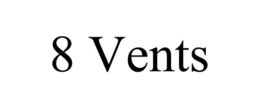 8 VENTS trademark