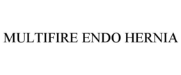 MULTIFIRE ENDO HERNIA trademark