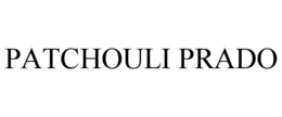 PATCHOULI PRADO trademark