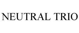 NEUTRAL TRIO trademark