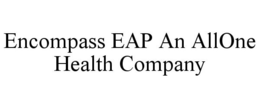 ENCOMPASS EAP AN ALLONE HEALTH COMPANY trademark
